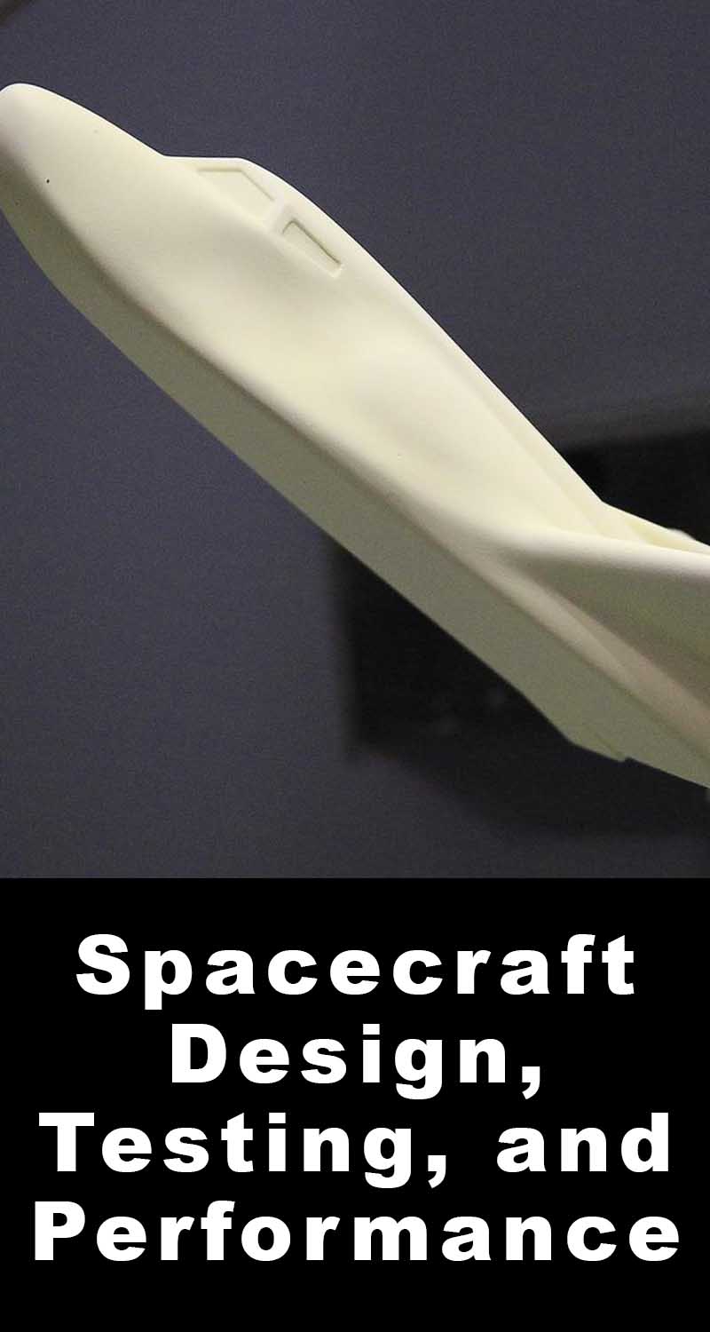 Spacecraft Design, Testing and Performance